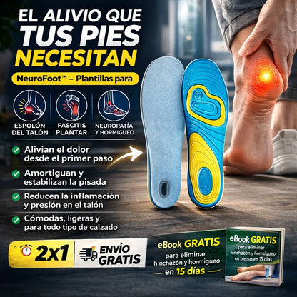 NeuroFoot™ - Plantillas para Espolón, Fascitis Plantar y Neuropatía